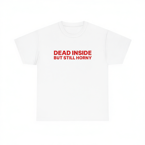Camiseta Dead Inside But Still Horny, camiseta promocional unisex con cuello redondo, color blanco - Product Image 2