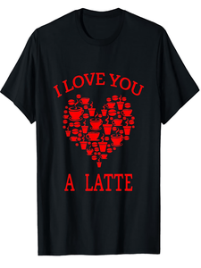 T-shirt I Love You A Latte, nera, vestibilità casual, girocollo, motivo stampato, unisex, regalo con gioco di parole sul caffè per adulti - Product Image 1