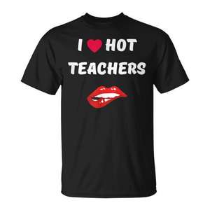Camiseta I Love Hot Teachers para hombres y mujeres, camiseta promocional - Product Image 1