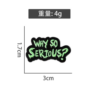 เข็มกลัดเคลือบเคลือบที่จริงจังกระเป๋าเป้สะพายหลังโจ๊กเกอร์คำพูดตลกป้ายปกเครื่องประดับเครื่องประดับของขวัญเพื่อน - Product Image 5