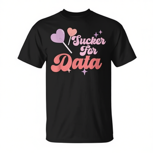 Maglietta Sucker For Data, regalo di San Valentino per gli amanti dei dati - Product Image 2
