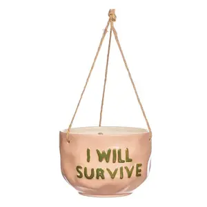 Ceramic Flower Pot I Will Survive Hanging Planter