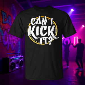 T-shirt Can I Kick It Hiphop Rap Music Dance 80s 90s Party - Product Image 3