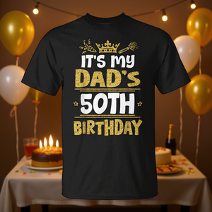 Dad's 50Th Birthday T-<b>Shirt</b> <b>Gold</b> Glitter Design Adult Male Crew Neck Short Sleeve Party Celebration Gift - Product Image 3