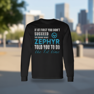 T-shirt à manches longues Zephyr - Essayez ce que Zephyr vous a conseillé de faire - T-shirt promotionnel - Product Image 3
