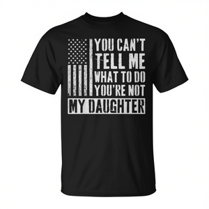 T-shirt « You Cant Tell Me What To Do Daughter » avec motif drapeau américain, en coton noir, coupe unisexe - Product Image 2