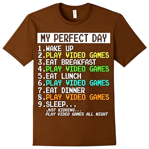 Camiseta con la lista de videojuegos de <span class=keywords><strong>My</strong></span> Perfect <span class=keywords><strong>Day</strong></span>, divertida camiseta con texto gráfico sobre la rutina del jugador, regalo para adictos a los juegos, geeks y nerds - Product Image 4