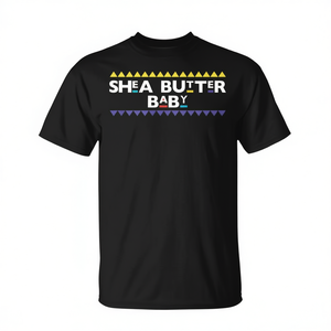 Shea Butter Baby Melanin <b>Skin</b> Black Pride T-Shirt - Product Image 2