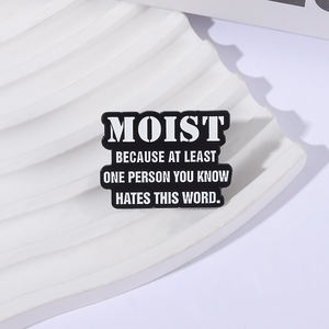 Citation sarcastique émail broche humide parce qu'au moins une personne que vous connaissez déteste ce mot broche revers insigne bijoux cadeau pour un ami - Product Image 2