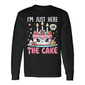 Camiseta de manga larga con diseño de postre y pastel, promocional, con la frase 'I'm Just Here for the Cake' - Product Image 1