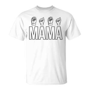 Camiseta con diseño de lenguaje corporal ASL Mama Mother Mom - Product Image 1