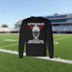 T-shirt à manches longues pour hommes Attacker Lacrosse Player Parce que les mi-marcheurs ont aussi besoin de héros - Product Image 3