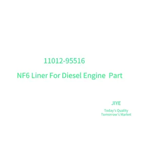 NF6 Cylindre Liner 11012-95516 Moteurs Pièces de réparation