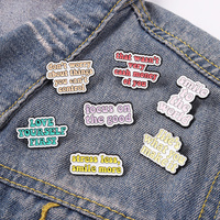 Choisissez Happy Enamel Pin Focus sur Good Love Yourself First Vous en valez la peine Go Crazy Broche Badge Bijoux Cadeau