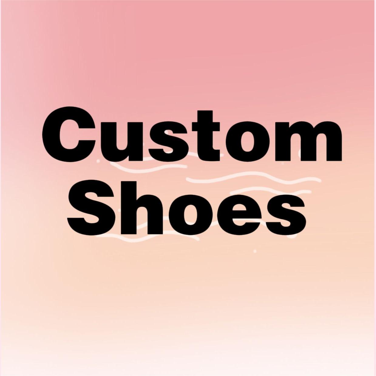custom Your own shoes