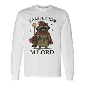 Camiseta de manga larga T'was The 'Tism M'lord Raccoon - Product Image 1