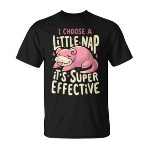 Camiseta Slowpoke I Choose A Little Nap Its Super Effective - Product Image 2