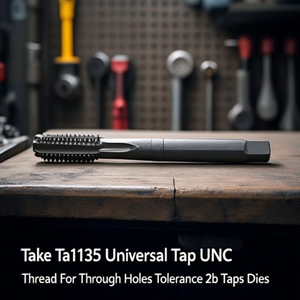 Ttake Ta1135 Universal <b>Tap</b> Unc <b>Thread</b> For Through Holes Tolerance 2b <b>Taps</b> Dies - Product Image 3