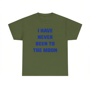T-shirt « Je n'ai jamais été sur la Lune », t-shirt humoristique, cadeau ironique et sarcastique - Product Image 2