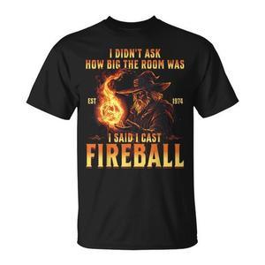 Je n'ai pas demandé la taille de la pièce, j'ai dit que je lançais des boules de feu, t-shirt promotionnel personnalisable - Product Image 1