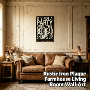 Plaque murale décorative en tôle vieillie style rétro, avec slogan de fête amusant vintage : « C'est pas une fête tant qu'il n'y a pas la rouxine » - Product Image 2