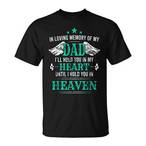 Camiseta conmemorativa de la memoria de mi papá, te sostendré en mi corazón - Product Image 2