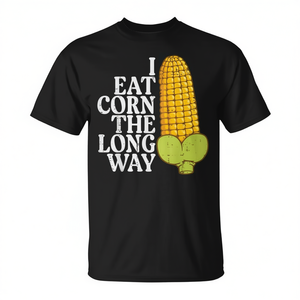 T-shirt pour hommes avec blague humoristique pour adultes : I Eat Corn The Long Way - Product Image 2