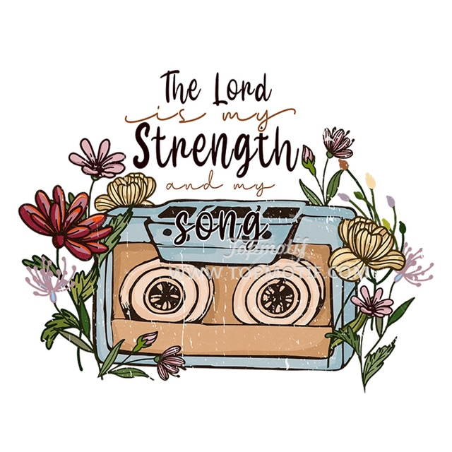 The Lord Is My Strength and My Song Christian Saying DTF Heat Transfer Printing Sticker for Garment Shirts Bag Sweatshirt