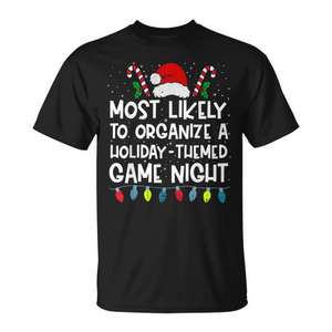 Camiseta con la frase 'Más Probable de Organizar una Noche de Juegos con Temática Festiva', Camiseta Familiar Divertida para Navidad - Product Image 1