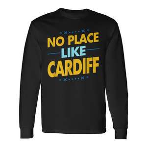 No Place Like Cardiff T-shirt à manches longues, idée cadeau souvenir de voyage - Product Image 1