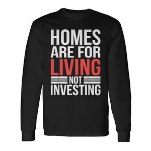 Las casas son para vivir, no para invertir, camiseta de manga larga con mensaje de apoyo. - Product Image 2