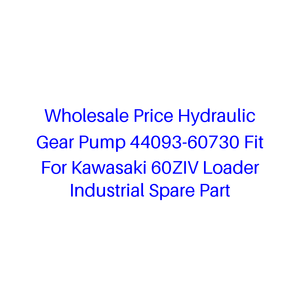 Pompe à engrenages hydraulique prix de gros 44093-60730 compatible avec le chargeur <span class=keywords><strong>Kawasaki</strong></span> 60ZIV, <span class=keywords><strong>pièce</strong></span> de rechange industrielle - Product Image 1