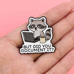 <span class=keywords><strong>BUT</strong></span> DID YOU DOCUMENT IT Pin's en émail, Broche mignonne en forme de raton laveur, Pin's de revers, Badge, Accessoires vestimentaires, Bijoux de mode, Cadeaux - Product Image 3
