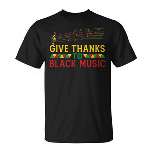 T-shirt promotionnel inspiré de la musique pour l'expression de gratitude, pour le Mois de l'Histoire des Noirs et le Juneteenth - Product Image 3