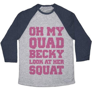 Oh My Quad Becky Look at Her Squat Unisex Tri-Blend <b>Baseball</b> <b>Tee</b> - Product Image 1