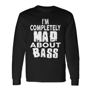 I'm Completely Mad About Bass T-shirt à manches longues - Product Image 2