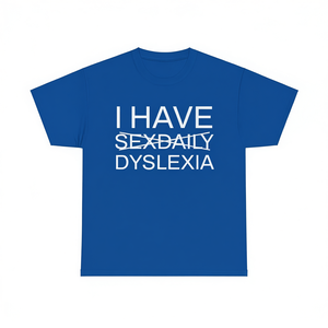 Maglietta per dislessici, divertente t-shirt con meme, regalo scherzoso, umorismo inadeguato, abbigliamento promozionale - Product Image 3