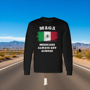 Camiseta Promocional de Manga Larga con Estampado 'Maga Mexicans Always Get Across' - Product Image 3