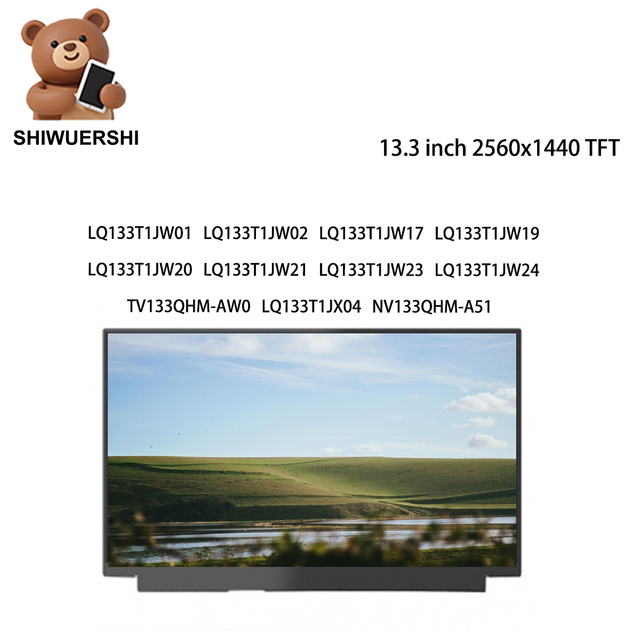13.3" Lcd Display Panel 2560*1440 EDP 40pins 60Hz Replacement LQ133T1JW01 LQ133T1JW02 LQ133T1JW17 TV133QHM AW0 NV133QHM A51