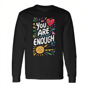 T-shirt a maniche lunghe con citazione ispiratrice You Are Enough, design unisex, vestibilità morbida e confortevole, di alta qualità - Product Image 2