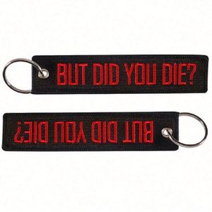 Personalized Stylish Embroidered Keychain with Black Base and Red Text - but DID YOU DIE - Custom Gift Option - Product Image 4