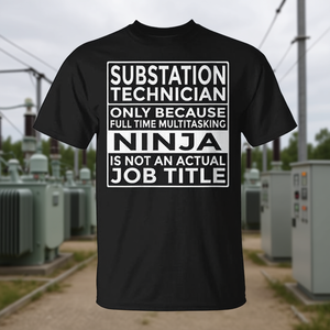T-shirt pour technicien de poste de transformation, Ninja multitâches en temps plein, humoristique - Product Image 3