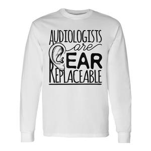 Maglietta promozionale a maniche lunghe con stampa 'Audiologi: Orecchio Sostituibile' - Product Image 1