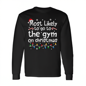 Camiseta de manga larga con estampado de la frase «Most Likely To Go To The Gym On Christmas», camiseta familiar a juego para hacer ejercicio - Product Image 2
