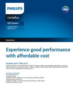 PHILIPS CertaFlux SLM C 1208 L14 G1 600lm à 4000lm CRI80/90 2700k-5000k Dimmable Garantie 3 ans Puce LED COB - Product Image 2