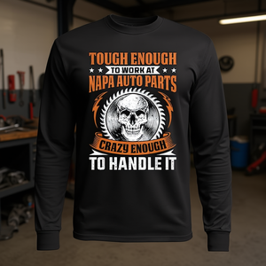 Camiseta de Manga Larga Napa Auto Parts Tough Enough, Diseño de Ropa de Trabajo - Product Image 3