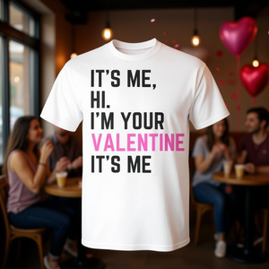 Maglietta 'Hi I'm Your Valentine' per Uomo e Donna, Design Promozionale 'It's Me' - Product Image 3