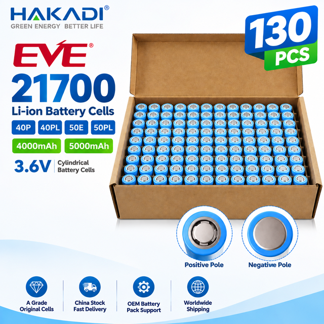 HAKADI Fast Delivery 130PCS EVE 21700 3.6V Rechargeable Li-ion Battery Cells 40P 40PL 50E 50PL 4000mAh 5000mAh DIY Solar Light