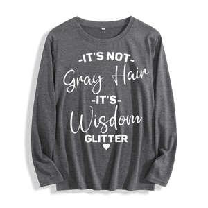 Camiseta de Manga Larga para Mujer en Varios Colores, Tela Suave con Estampado Gráfico con la Frase 'No es Canas, es Sabiduría' - Product Image 1