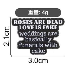 Épinglette en alliage de zinc moulé, émail rose Kawaii, avec slogan 'Rose Is Dead Love Is Fake', thème floral, cadeau pour la décoration de vêtements et sacs - Product Image 5